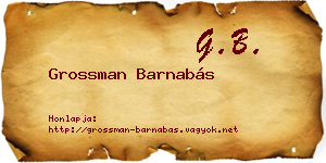 Grossman Barnabás névjegykártya